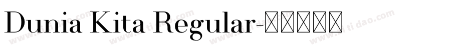 Dunia Kita Regular字体转换
